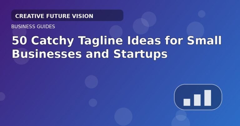 50 Catchy Tagline Ideas for Small Businesses and Startups